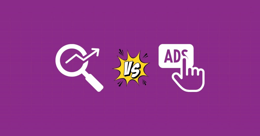 SEO vs Paid Ads